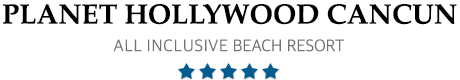 Planet Hollywood Beach Resort Cancun – Costa Mujeres – Planet Hollywood Cancun All Inclusive Resort 
